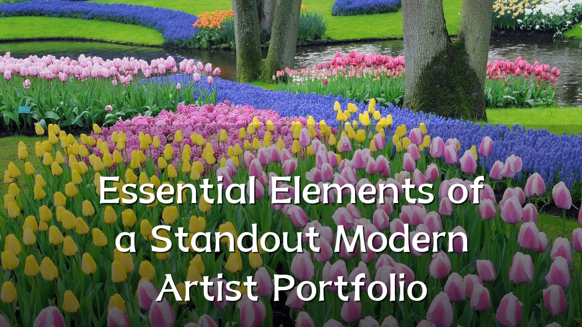 Essential Elements of a Standout Modern Artist Portfolio