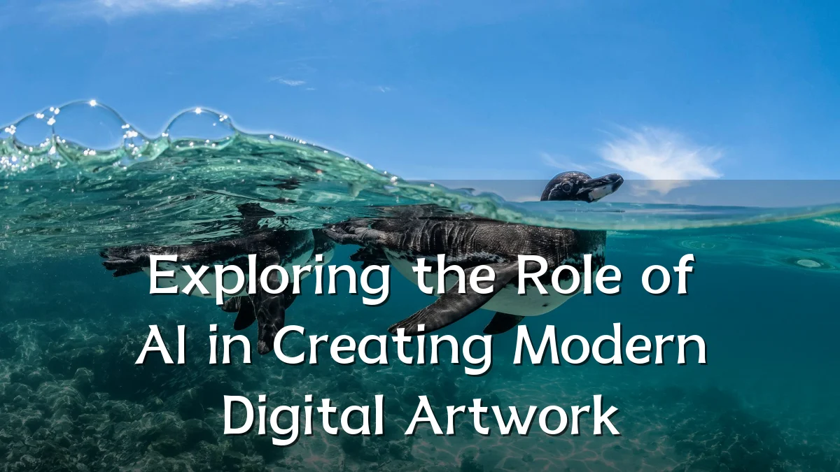 Exploring the Role of AI in Creating Modern Digital Artwork
